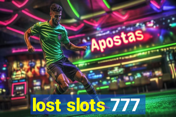 lost slots 777